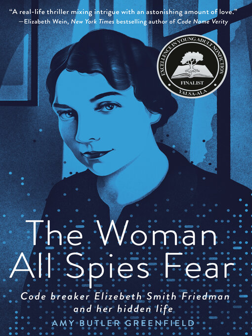 Title details for The Woman All Spies Fear by Amy Butler Greenfield - Available